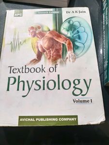 Textbook of Physiology - Dr A K Jain