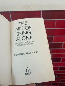 The Art of Being Alone by Renuka Gavrani
