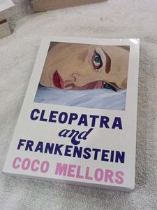 Cleopatra and Frankenstein by Coco Mellors