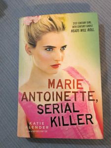 Marie Antoinette, Serial Killer
