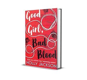 Good Girl, Bad Blood by Holly Jackson