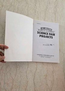 100 Amazing Make-It-Yourself Science Fair Projects