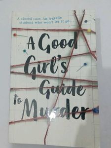 A Good Girl's Guide to Murder Book