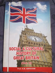 Social And Cultural History Of Great Britain ( Vol. 2)-- Prof. K.M. ABRAHAM