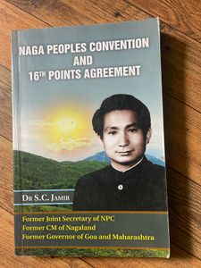 Naga Peoples Convention And 16th Points Agreement