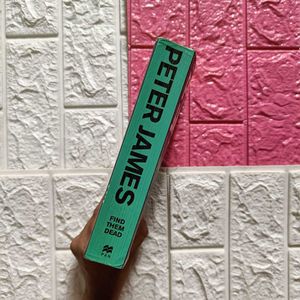 Peter James - Find Them Dead