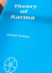 Theory of Karma by Hirabhai Thakkar