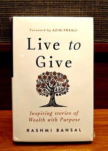 Live to Give: Inspiring stories of Wealth Purpose