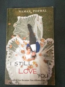 I Still Love You by Naman Porwal