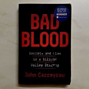 Bad Blood: Secrets n Lies in a Silicon Valley St