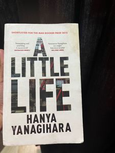 A Little Life - HANYA YANAGIHARA