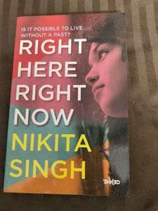 Right Here Rig.ht Now by Nikita Sing