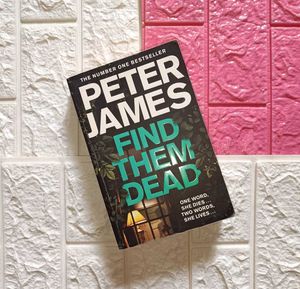 Peter James - Find Them Dead