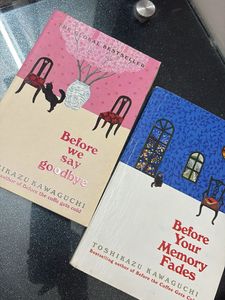 Before We Say Goodbye &  Your Memory Fad