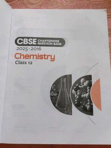 CBSE Class 12 Chemistry Question Bank 2025-2016