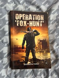 Operation Fox-Hunt by Siddhartha Thorat
