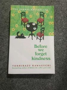 Before We Forget Kindness