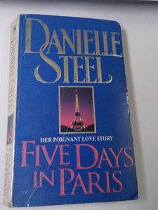 Danielle Steel: Five Days in Paris