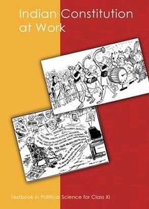 Indian Constitution at Work Textbook Class XI
