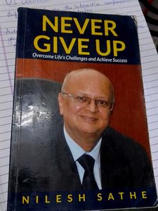 Never Give Up Book by Nilesh Sathe