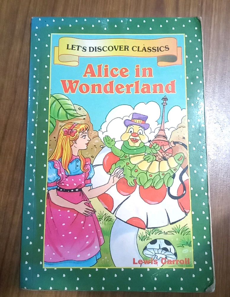Alice In Wonderland- Lewis Carroll
