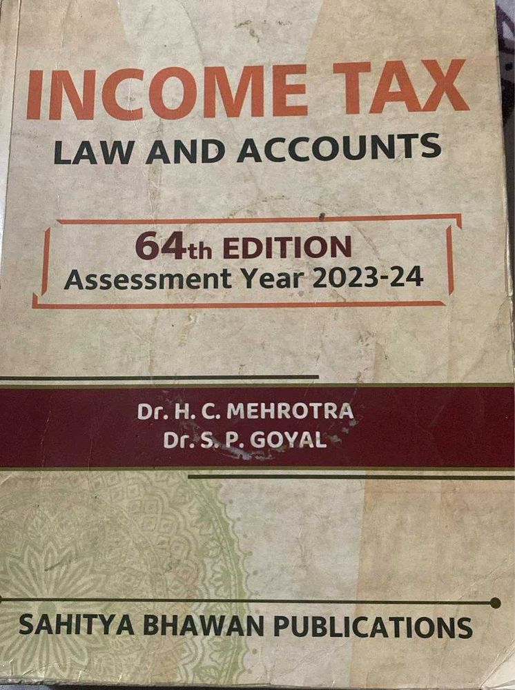 Income Tax Law and Accounts 64th Edition For B.com