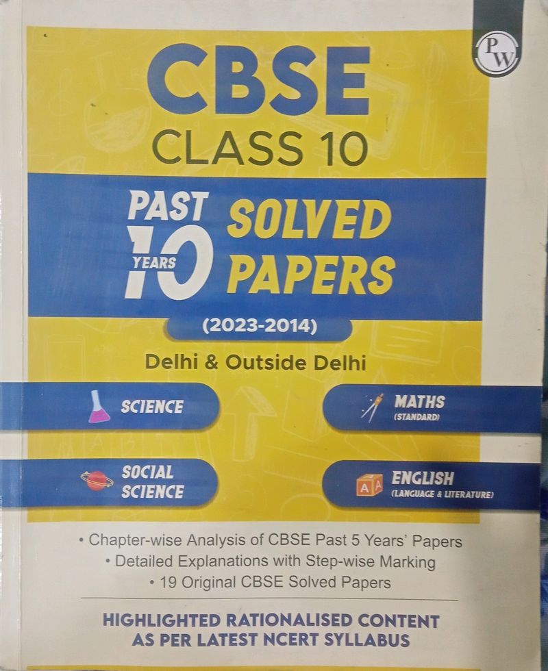 PW CBSE CLASS 10 PAST TEN YEARS SOLVED PAPERS