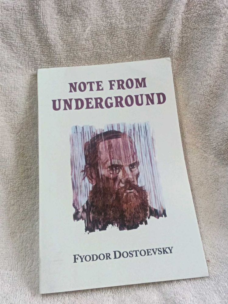 Note From Underground by Fyodor Dostoevsky