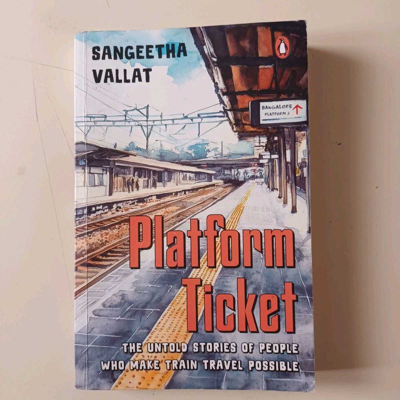 Platform Ticket by Sangeetha Vallat