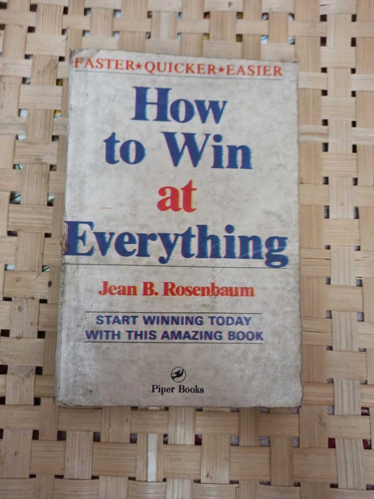 How to Win at Everything by Jean B. Rosenbaum