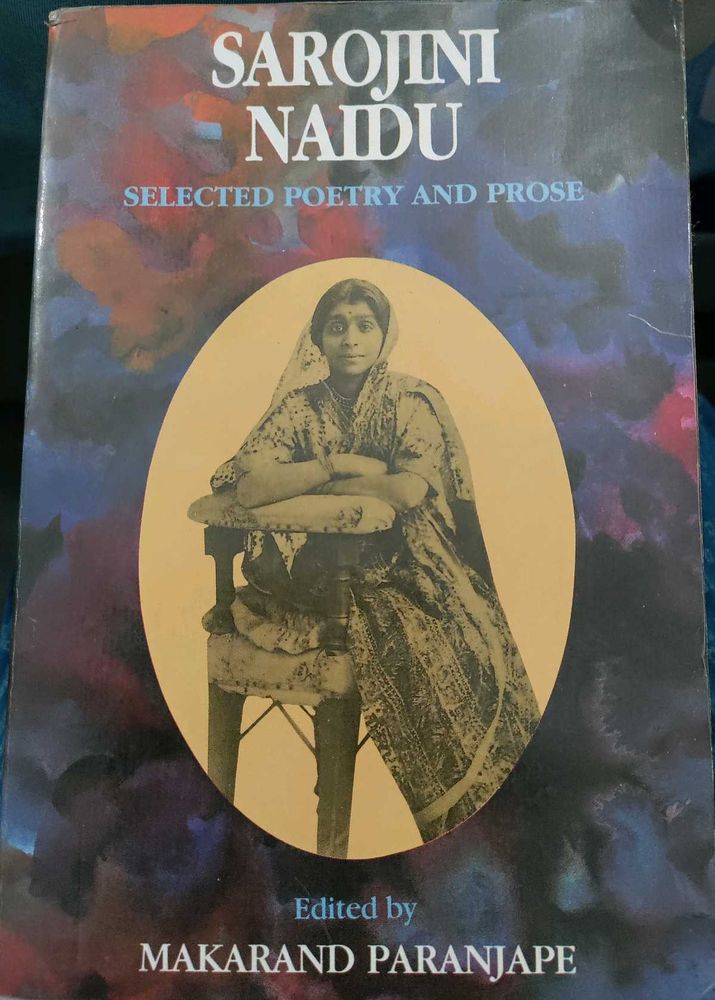 Sarojini Naidu Selected Poetry and Prose