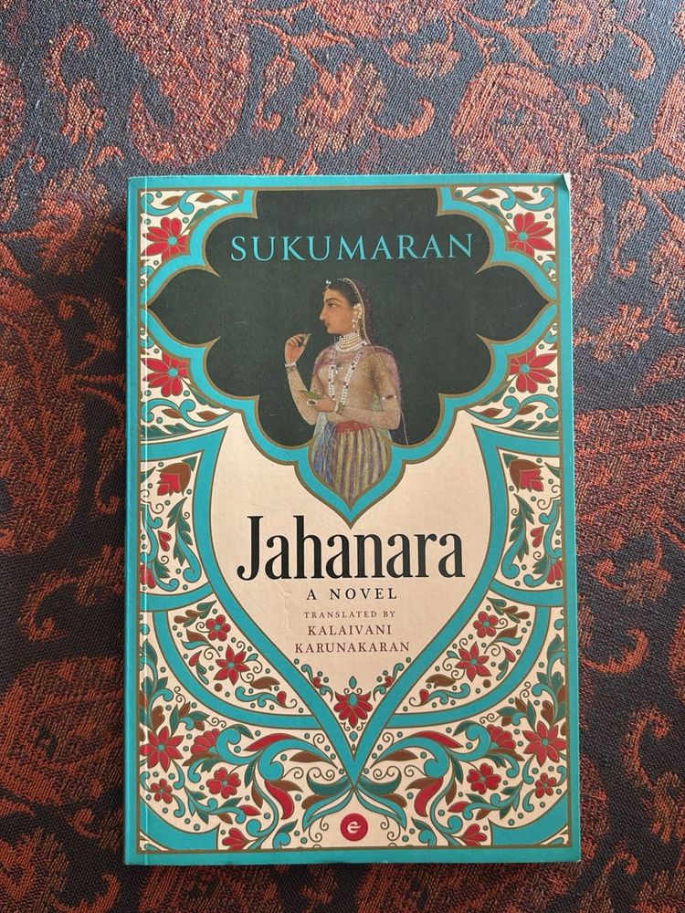 Jahanara A Novel by Sukumaran