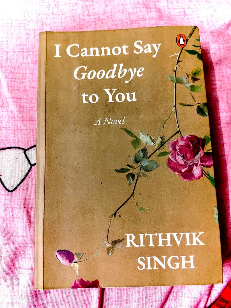 I Cannot Say Goodbye to You Novel