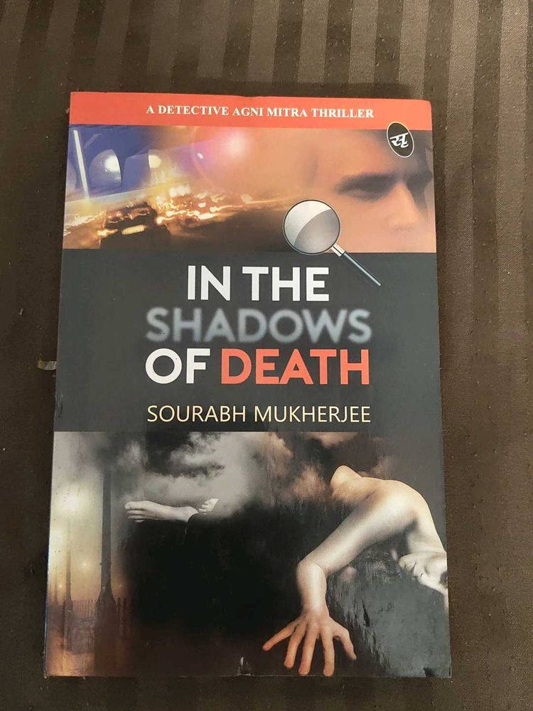 I - In the Shadows of Death by Sourabh Mukherjee