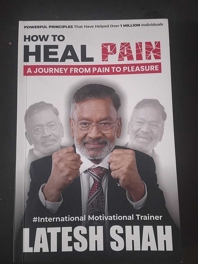 How to Heal Pain by Latesh Shah