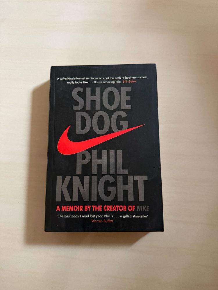 Shoe Dog: A Memoir by the Creator of Nike