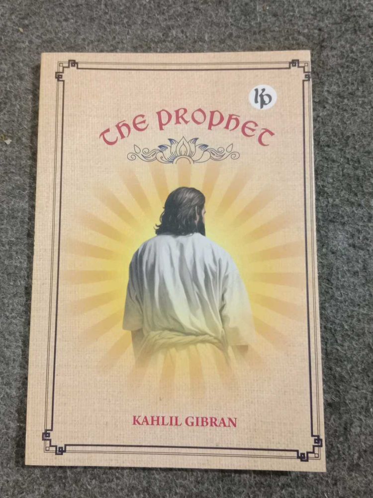The Prophet by Kahlil Gibran