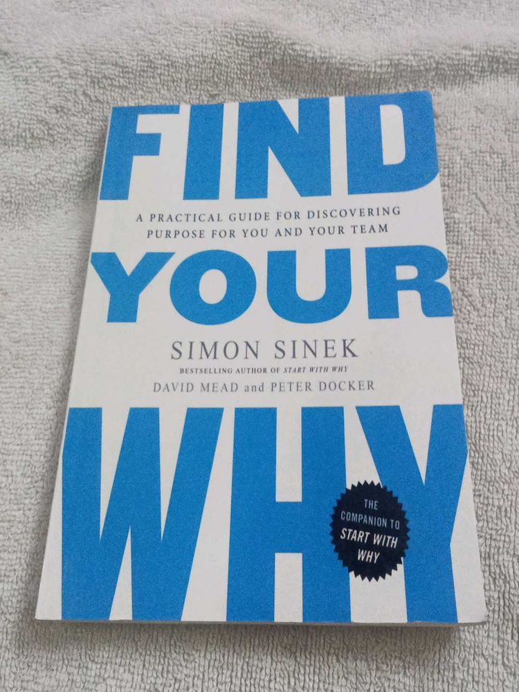 Find Your Why by Simon Sinek
