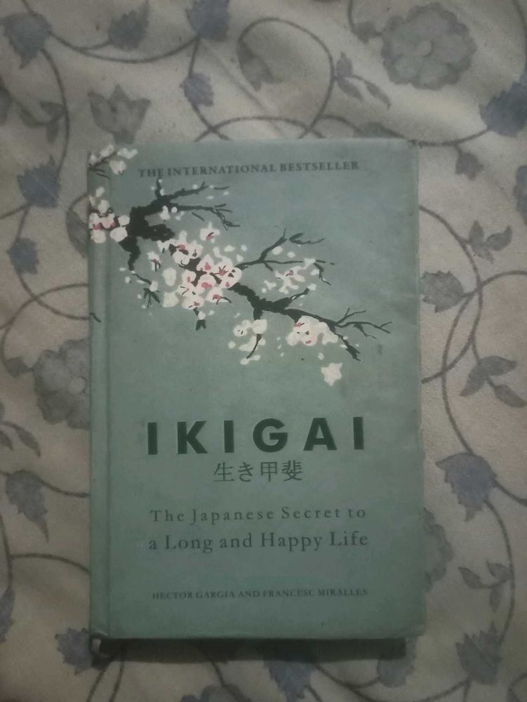 Ikigai: The Japanese Secret to a Long and Happy Li