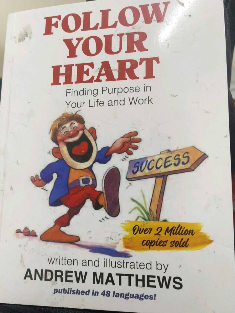 Follow Your Heart: Finding Purpose