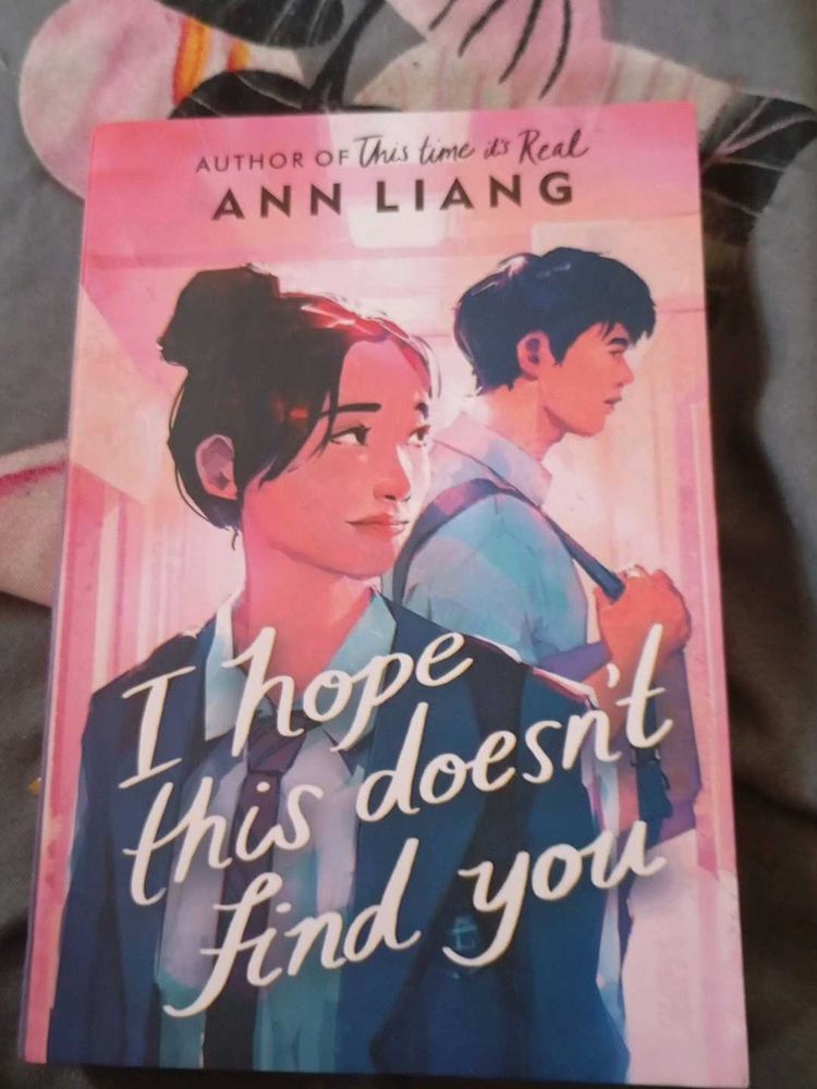I Hope This Doesn't Find You by Ann Liang