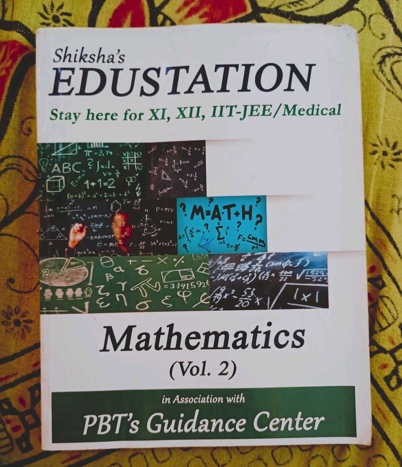 Mathematics Vol. 2 for XI, XII, IIT-JEE/Medical