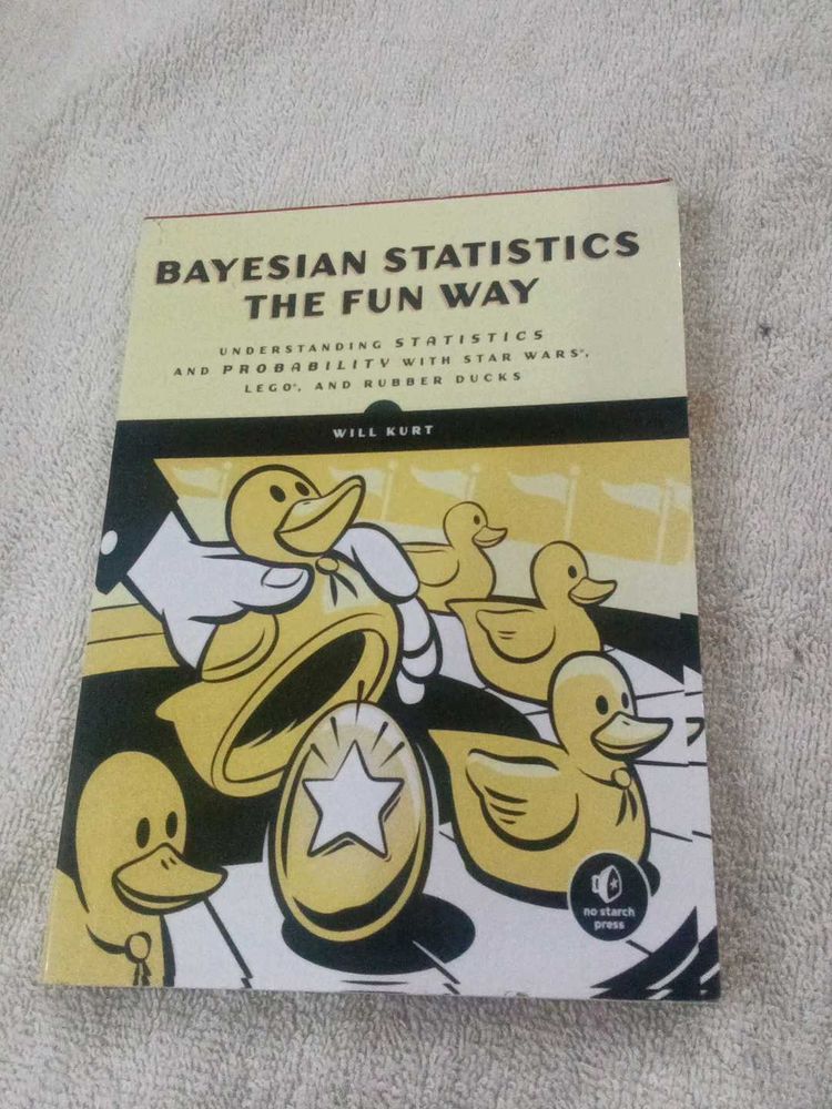 Bayesian Statistics The Fun Way