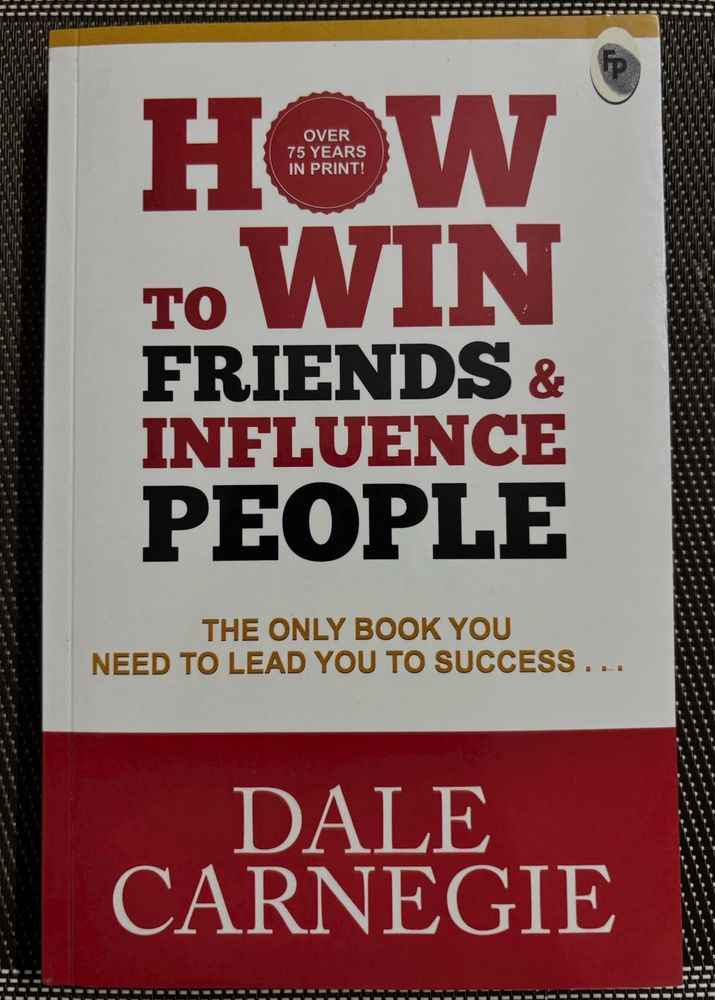 How to Win Friends &amp; Influence People
