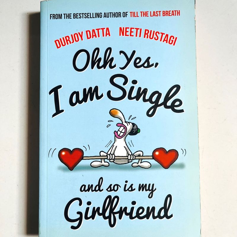 Ohh Yes, I am Single by Durjoy Datta