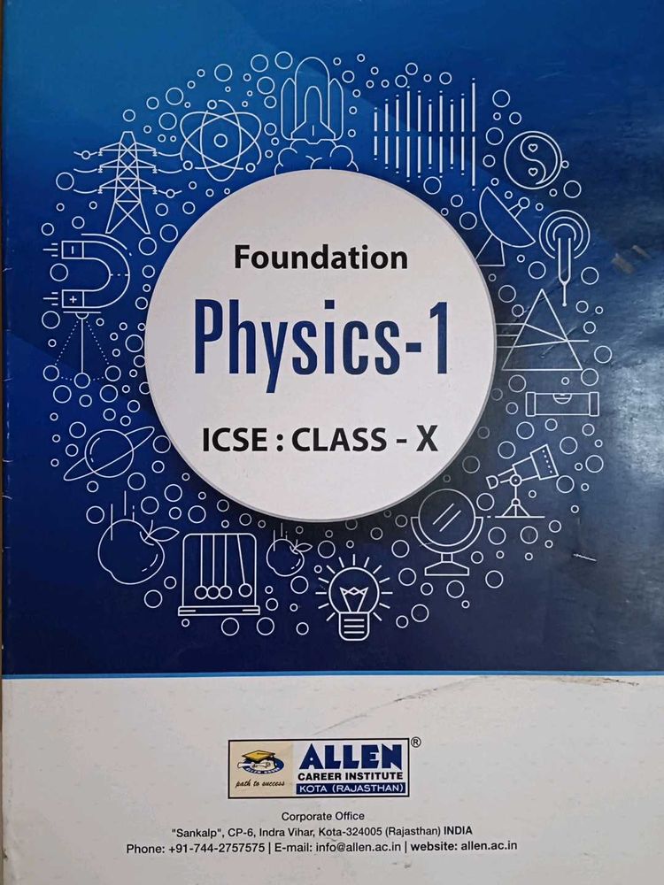 Foundation Physics-1 ICSE: Class X