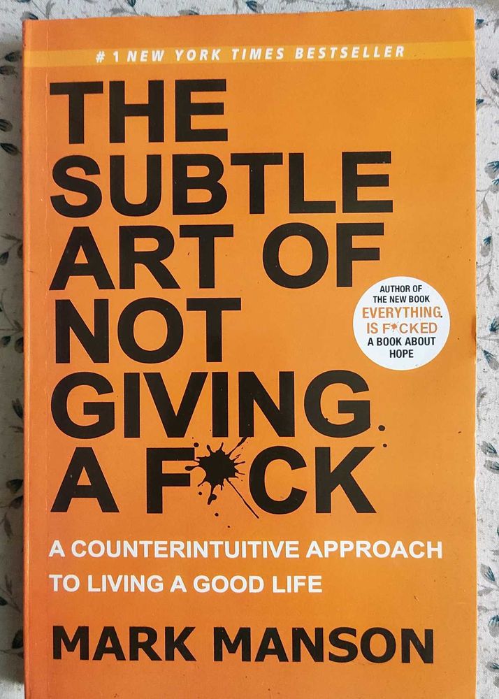 Subtle art of not giving a f*ck book