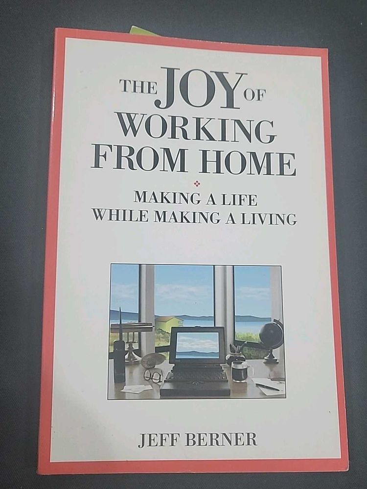 The Joy of Working From Home