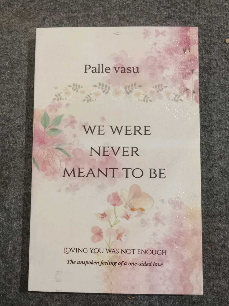 We Were Never Meant To Be Book