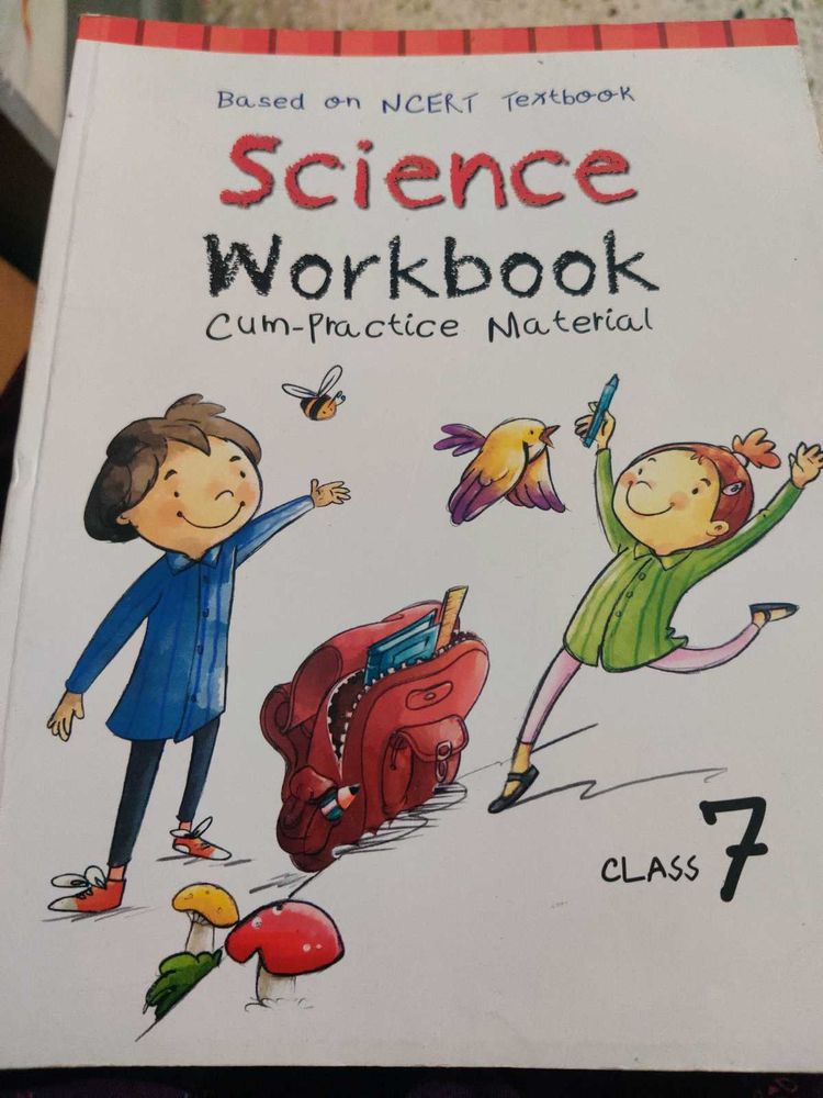 Class 7/ CBSE/Science Workbook - Clas